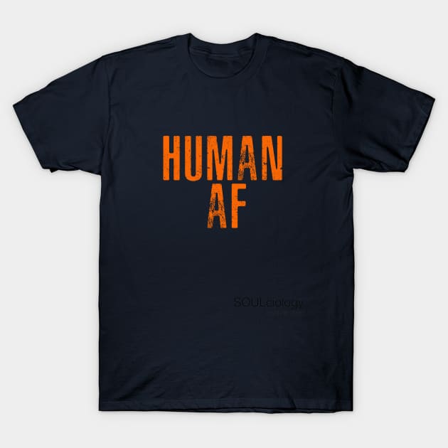 HUMAN AS F*** T-Shirt by DR1980